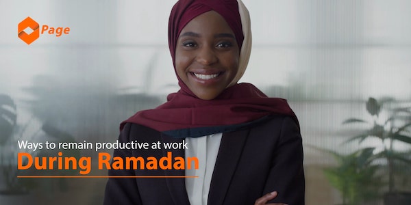 Here are Five Ways To Remain Productive at Work During This Ramadan