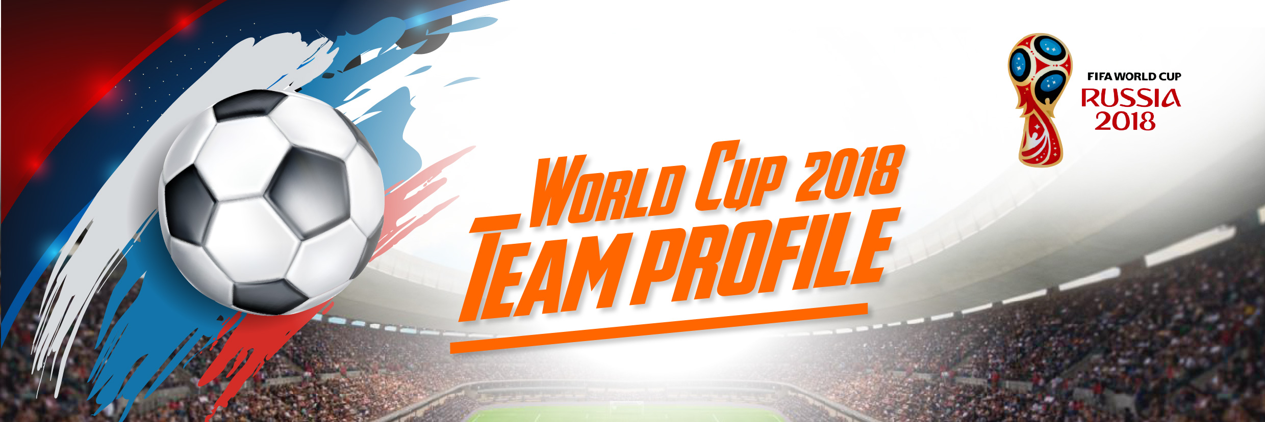 FIFA 2018 Team Profile and Predictions