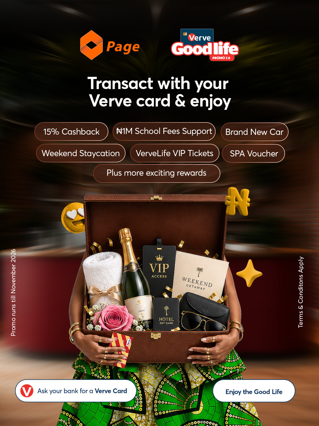 Transact with your Verve card and enjoy 15% cashback, school fees support, a brand new car and more
