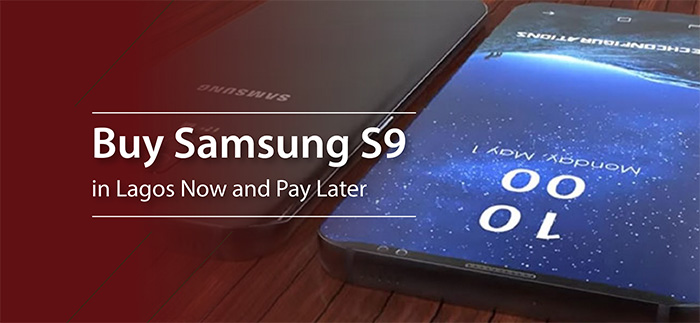 Buy Samsung S9 and S